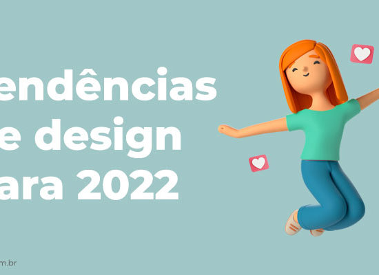 Tendências para o Design Gráfico em 2022