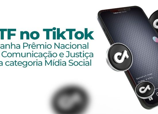 STF no TikTok” ganha Prêmio Nacional de Comunicação e Justiça na categoria Mídia Social
