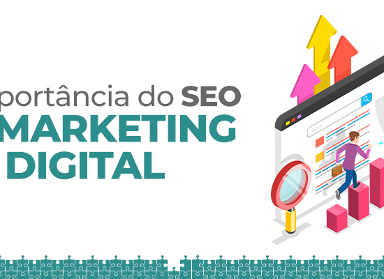 A Importância do SEO no Marketing Digital