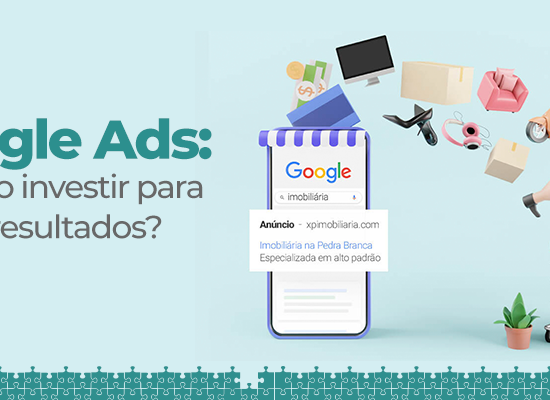 Quanto Investir em Google Ads?